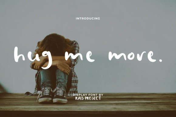 Discover the Playful Charm of Hug Me More Font