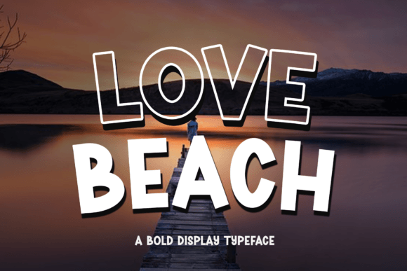 Discover the Playful Charm of Love Beach Font