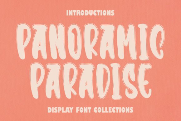 Panoramic Paradise: A Font of Whimsy and Clarity