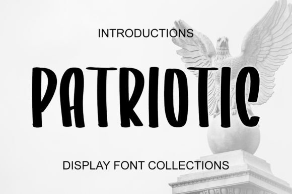 Patriotic: A Sweet and Friendly Display Font