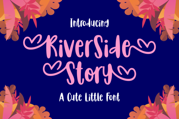 Riverside Story: A Whimsical Font for Charming Designs