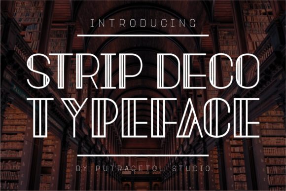 Strip Deco: A Modern Display Font for Bold Designs