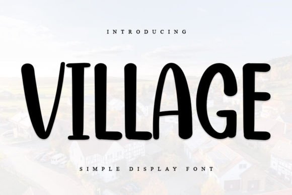 Village: An Elegant Display Font for Creative Projects
